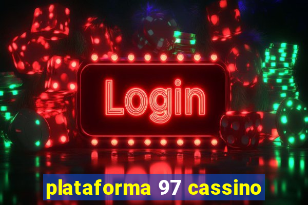 plataforma 97 cassino